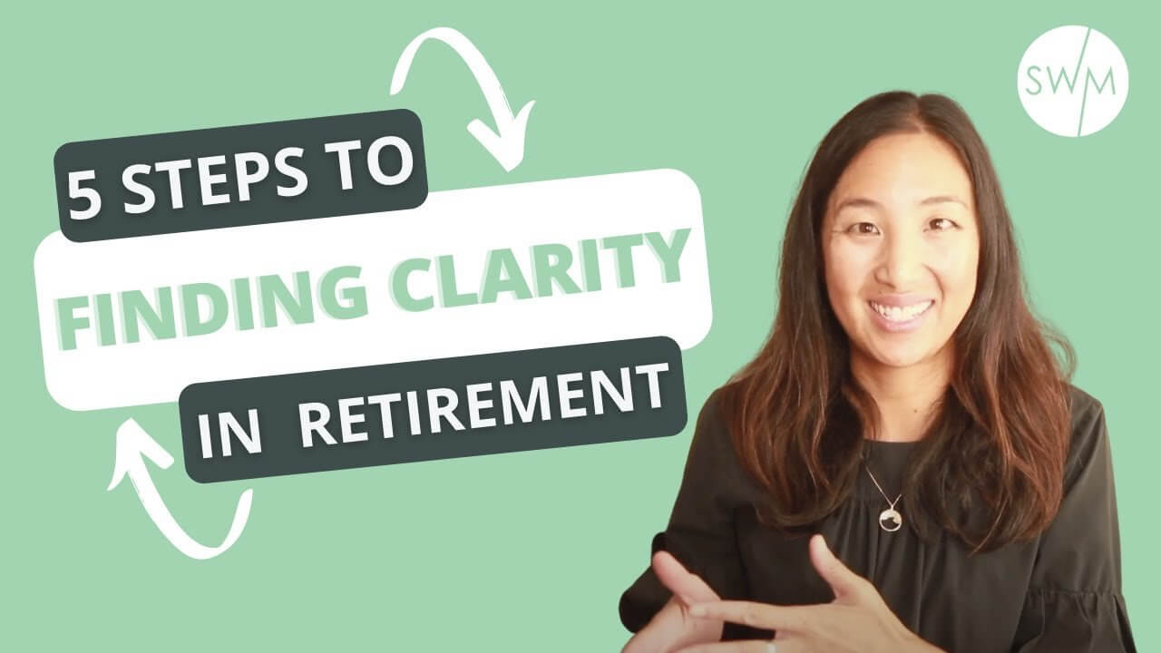 5 steps to finding clarity in retirement youtube thumbnail