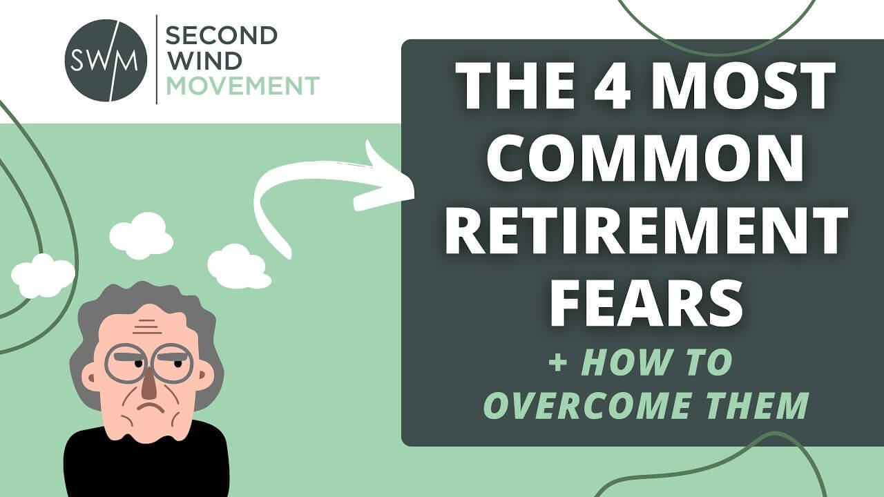 the 4 most common retirement fears and how to overcome them youtube video