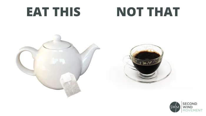 drink tea instead of coffee