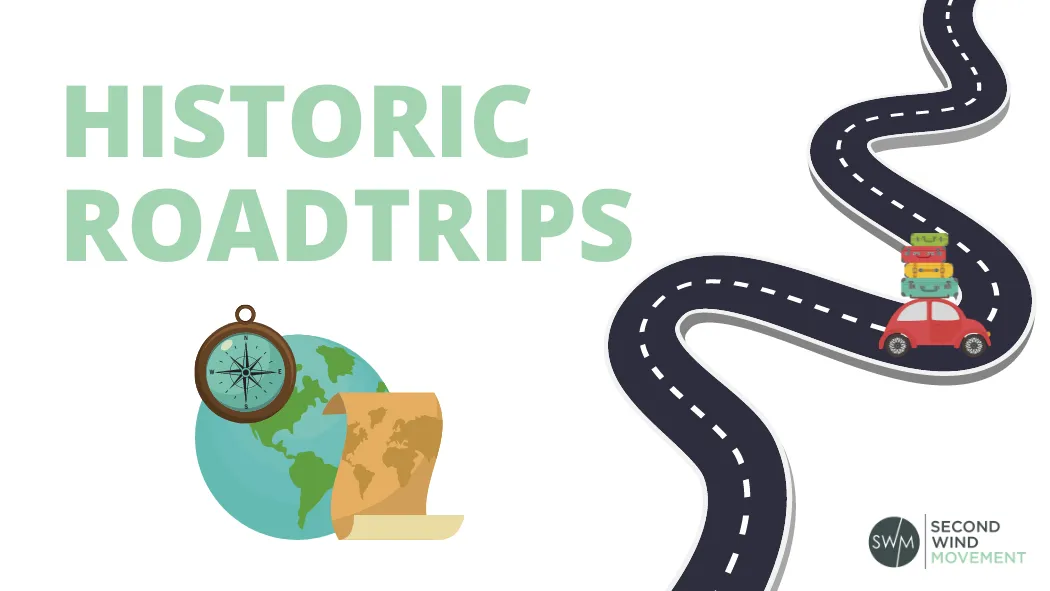 historic retirement road trip ideas