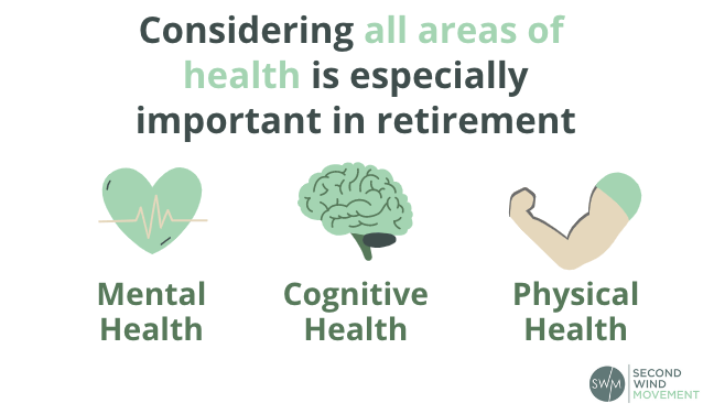 considering all areas of and ways to improve health is especially important when preparing for retirement