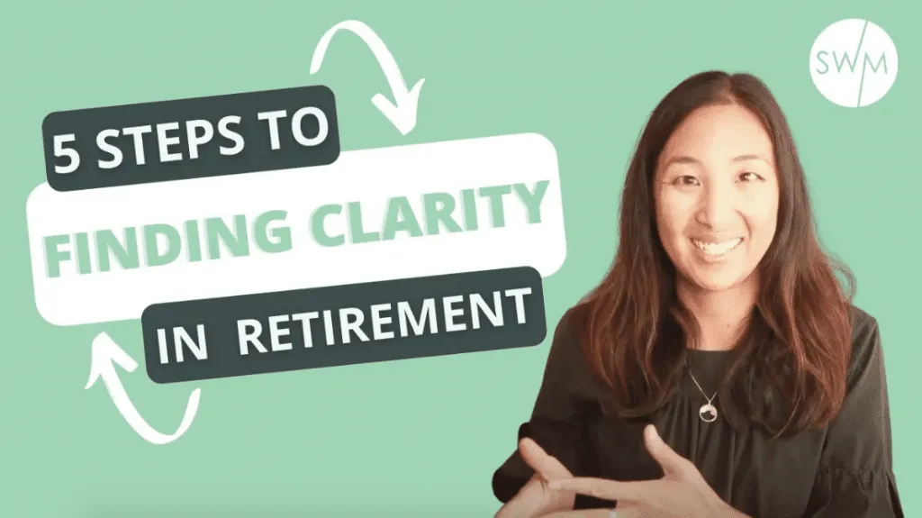 5 steps to finding clarity in retirement